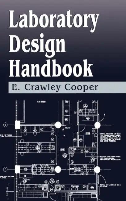 Laboratory Design Handbook (English, E. Crawley Cooper)