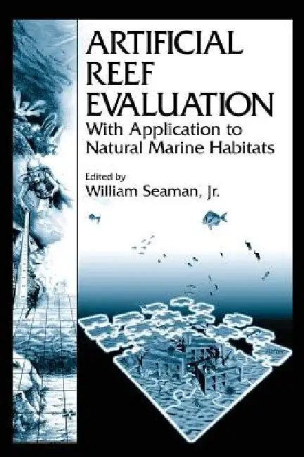Artificial Reef Evaluation (English, William Seaman)