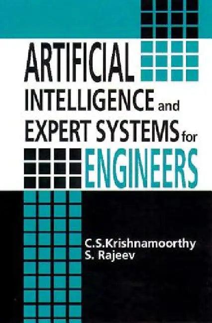 Artificial Intelligence and Expert Systems for Engineers (English, C. S. Krishnamoorthy | S. Rajeev)