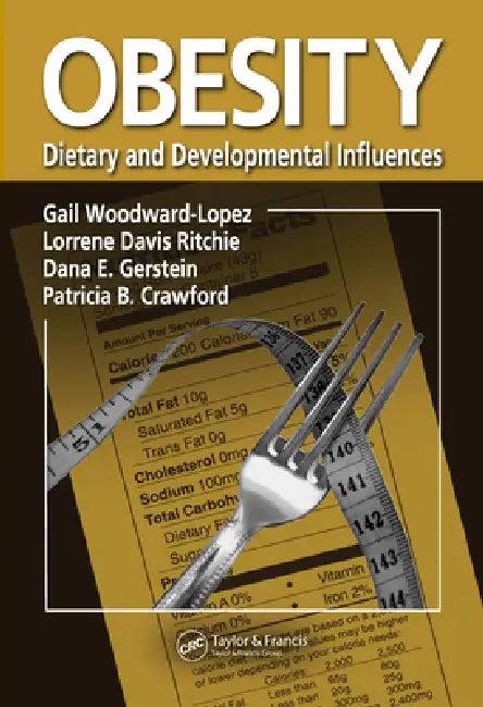 Obesity (English, Gail Woodward-Lopez | Lorrene Davis Ritchie | Dana E. Gerstein)