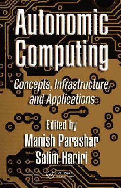 Autonomic Computing (English, Manish Parashar | Salim Hariri)
