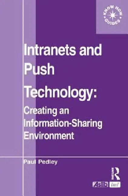 Intranets and Push Technology (English, Paul Pedley)