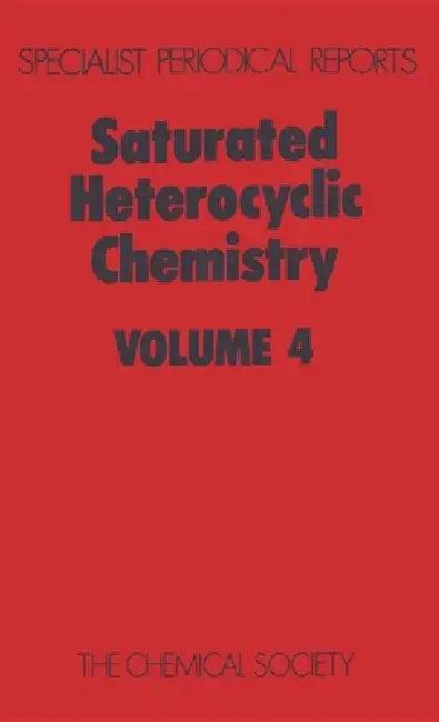 Saturated Heterocyclic Chemistry (English, M. F. Ansell | G. Pattenden)