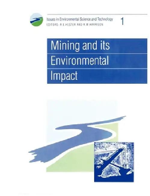 Mining and Its Environmental Impact (English, R. E. Hester | R. M. Harrison)