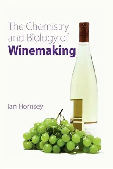 Chemistry and Biology of Winemaking (English, Ian S. Hornsey)