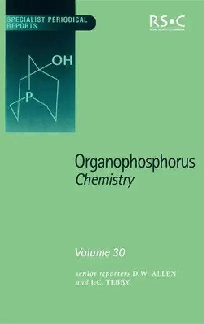 Organophosphorus Chemistry (English, David W. Allen | John C. Tebby)