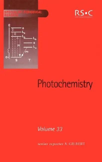 Photochemistry (English, William M. Horspool | A. Gilbert | Norman S. Allen)
