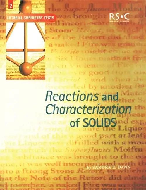 Reactions and Characterization of Solids (English, Sandra E. Dann)