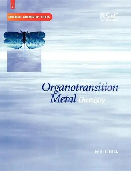 Organotransition Metal Chemistry (English, A. Hill)