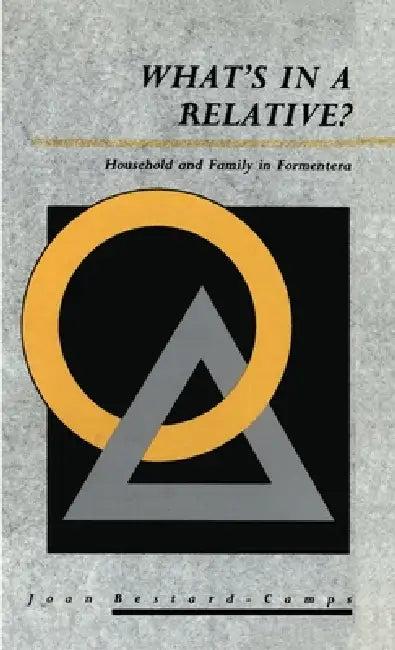What'S In A Relative (English, Joan Bestard-Camps)