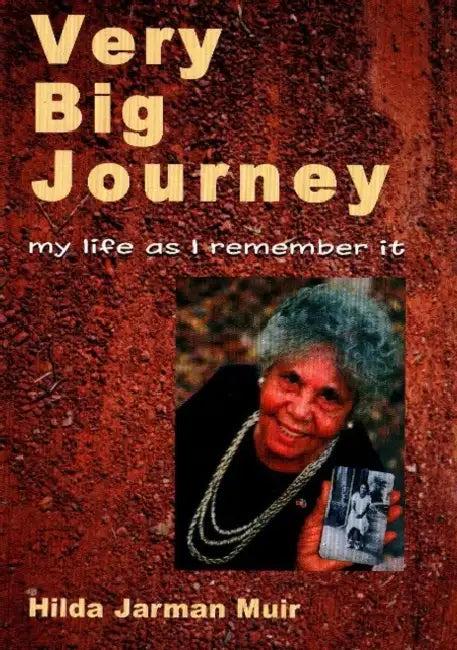 Very Big Journey (English, Hilda Jarman Muir)