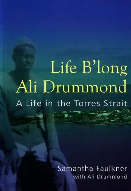 Life B'Long Ali Drummond (English, Samantha Faulkner | Ali Drummond)