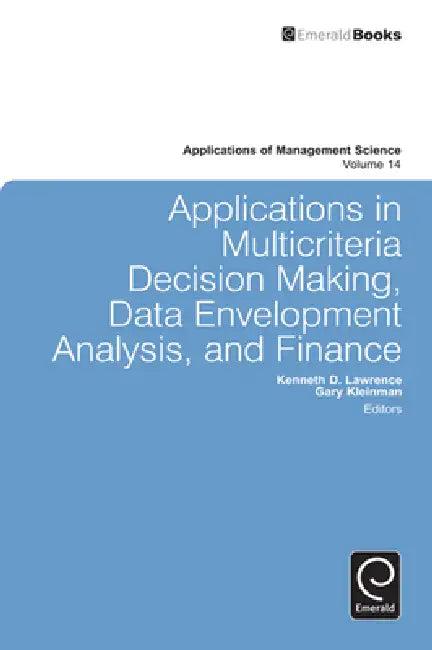 Applications in Multi-Criteria Decision Making, Data Envelopment Analysis, and Finance (English, Gary Kleinman | Kenneth D. Lawrence)