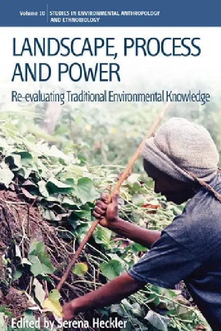 Landscape, Process and Power (English, Serena Heckler)