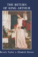 Return of King Arthur British and American Arthurian Literature Since 1800 (English, Beverly Taylor | Elisabeth Brewer)