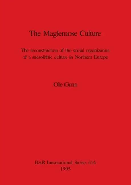 The Maglemose Culture (English, Ole Grøn)