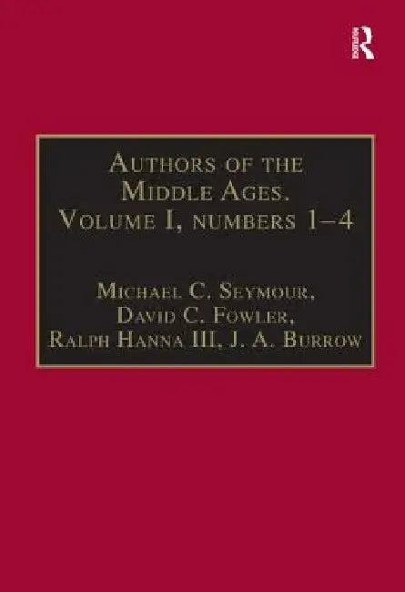 Authors of the Middle Ages, Nos 1-4 (English, David C. Fowler | Michael C. Seymour | J. A. Burrow)