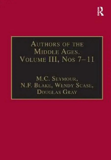 Authors of the Middle Ages, Nos 7-11 (English, N. F. Blake | M. C. Seymour | Douglas Gray)
