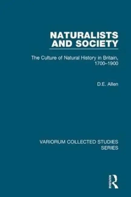 Naturalists and Society (English, D. E. Allen)