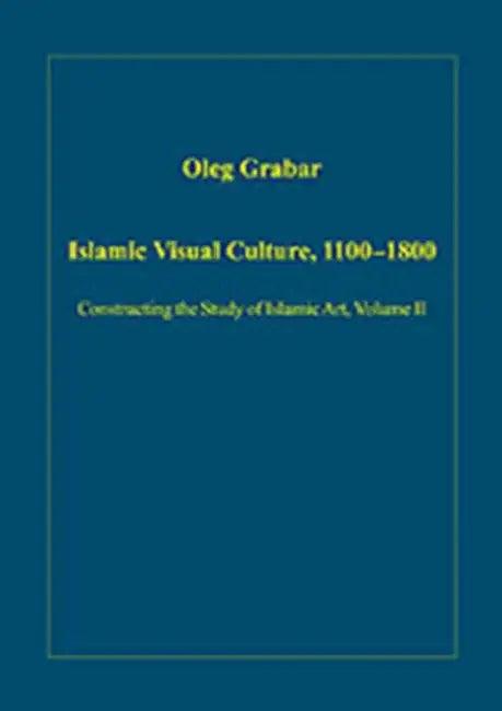 Islamic Visual Culture, 1100–1800 (English, Oleg Grabar)