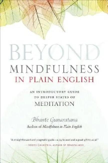 Beyond Mindfulness in Plain English (English, Gunaratana)