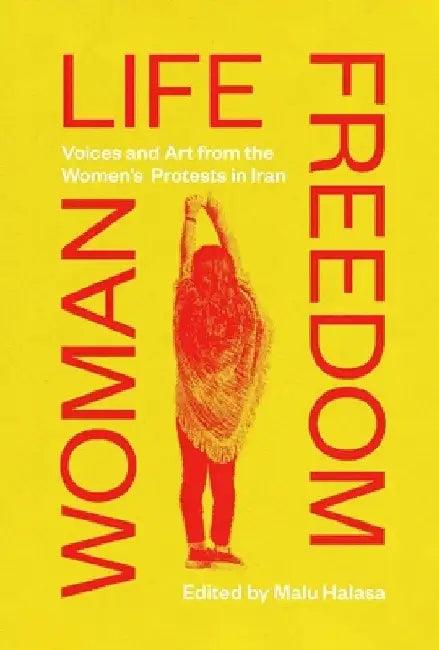 Woman Life Freedom (English, Halasa Malu)