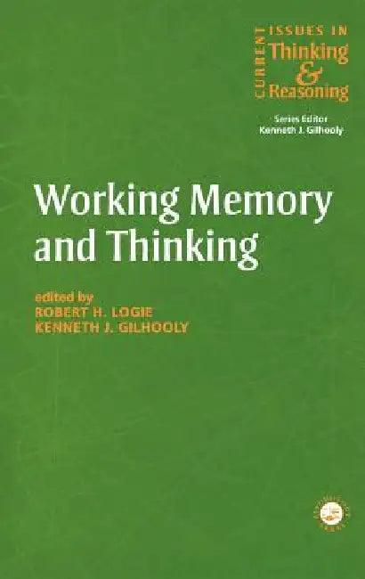 Working Memory And Thinking (English, Kenneth Gilhooly | Robert H. Logie)