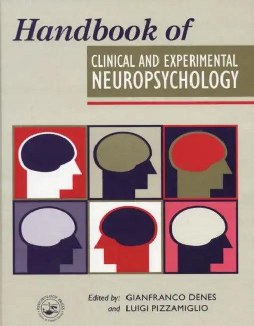 Handbook of Clinical and Experimental Neuropsychology (English, Gianfranco Denes | Luigi Pizzamiglio)