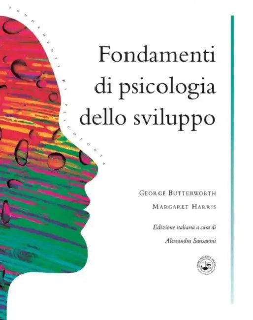 Fondamenti Di Psicologia Dello Sviluppo (English, George Butterworth | Margaret Harris)