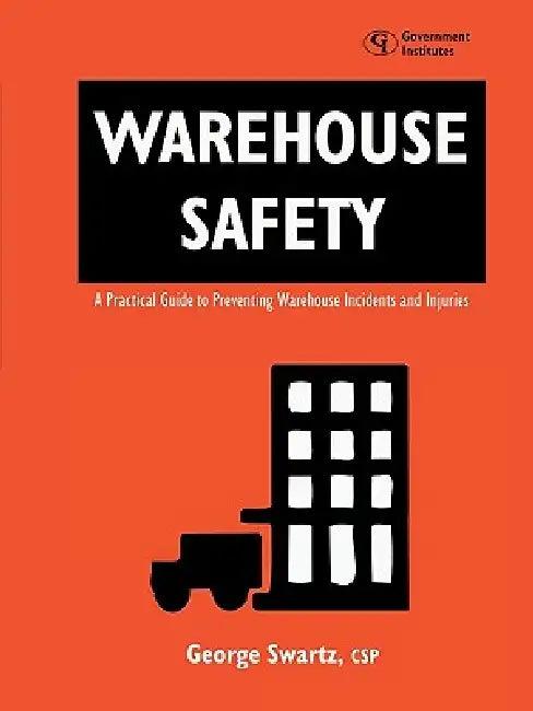 Warehouse Safety (English, George Swartz)