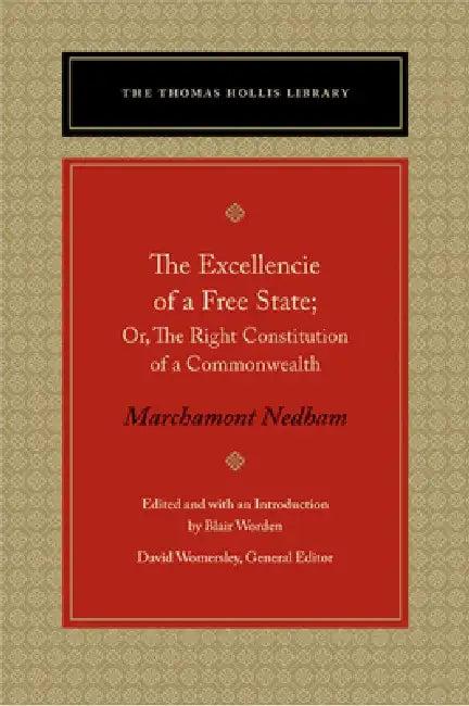 The Excellencie of a Free-State (English, Marchamont Nedham | Blair Worden)