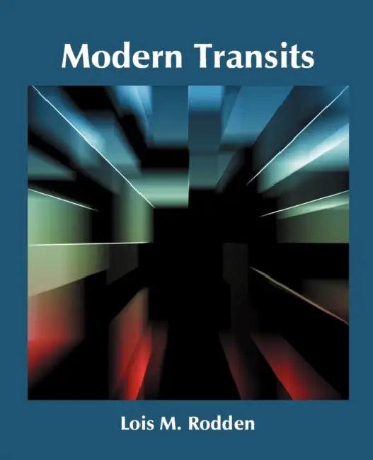 Modern Transits (English, Lois Rodden)