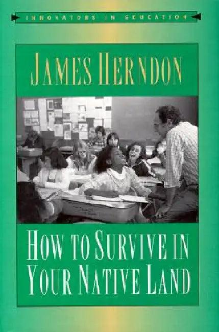How to Survive in Your Native Land (English, Jack Herndon)
