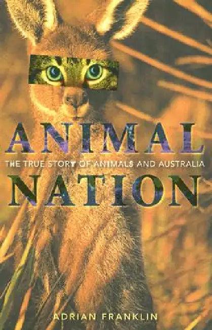 Animal Nation (English, Adrian Franklin)