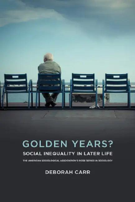 Golden Years? (English, Deborah Carr)
