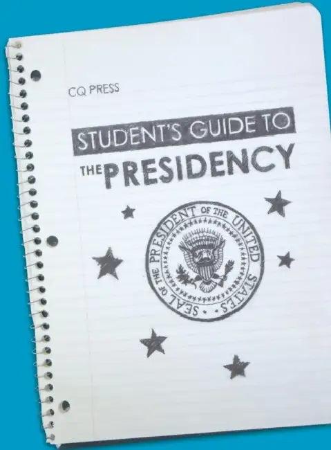 Student's Guide to the Presidency (English, Bruce J. Schulman)