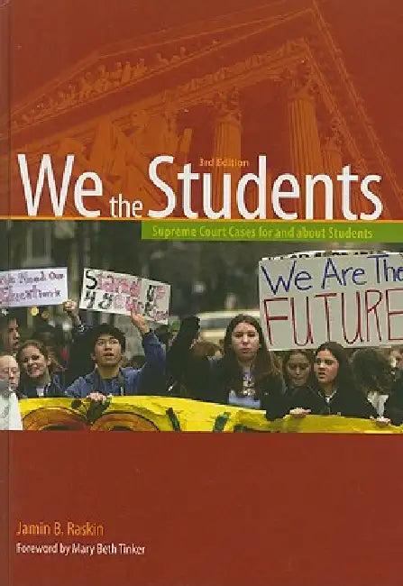 We the Students (English, Jamin B. Raskin)