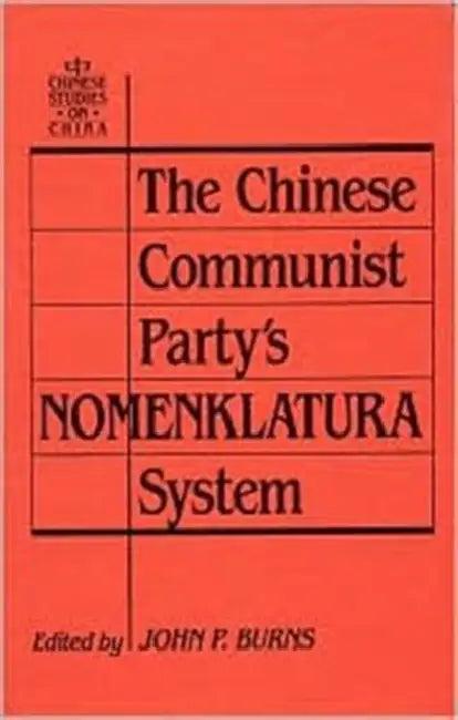 The Chinese Communist Party's Nomenklatura System (English, John P. Burns)