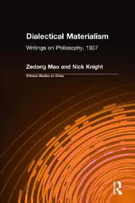 Dialectical Materialism (English, Zedong Mao | Nick Knight)