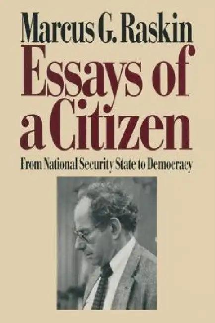 Essays of a Citizen (English, Marcus G. Raskin)