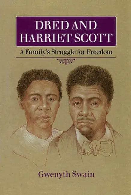 Dred and Harriet Scott (English, Gwenyth Swain)