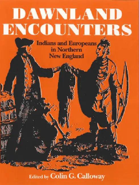 Dawnland Encounters (English, Colin G. Calloway)