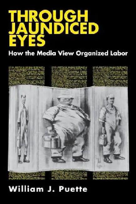 Through Jaundiced Eyes (English, William Puette)