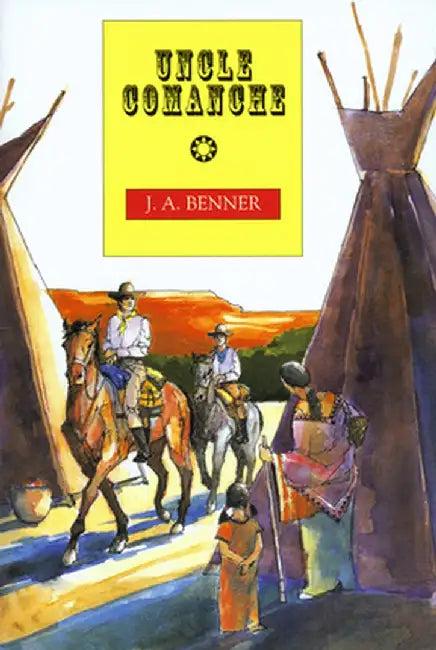 Uncle Comanche (English, J. A. Benner)