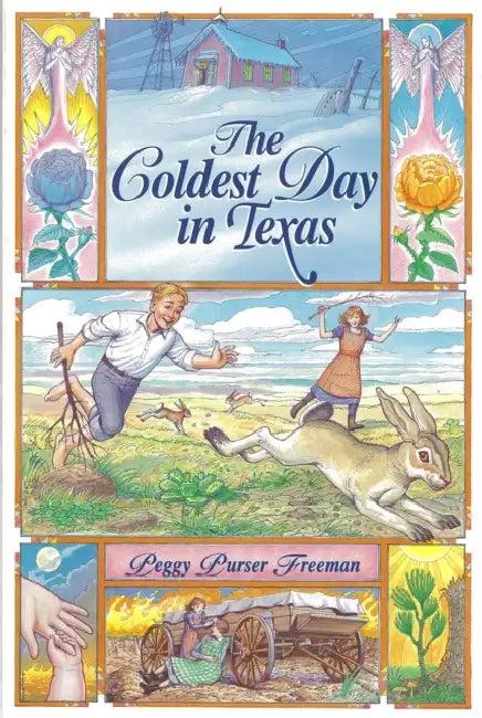 The Coldest Day in Texas (English, Peggy Purser Freeman)