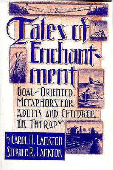 Tales of Enchantment (English, Carol H. Lankton | Stephan R. Lankton)