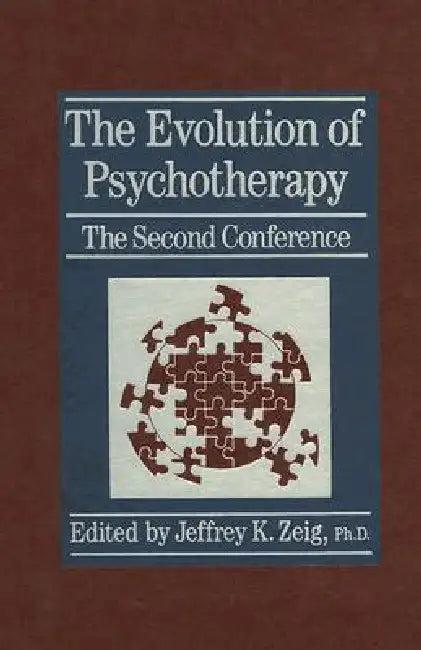 The Evolution Of Psychotherapy (English, Jeffrey K. Zeig)