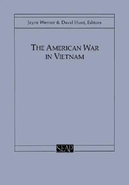 The American War in Vietnam (English, Jayne Werner | David Hunt)