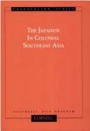 Japanese in Colonial Southeast Asia (English, Takashi Shiraishi | Saya S. Shiraishi)