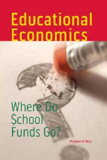 Educational Economics (English, Marguerite Roza)